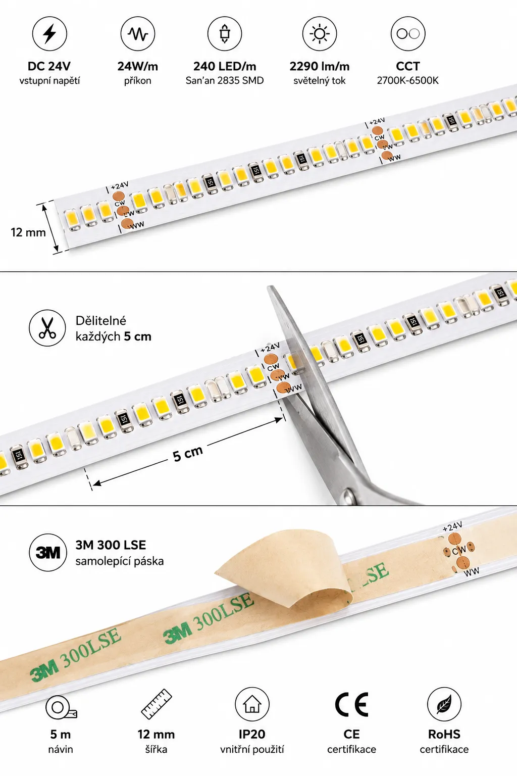 Instalace LED pásku CCT 24V 24W — dělitelnost po 5cm, 3M samolepicí páska, návin 5m, šířka 12mm